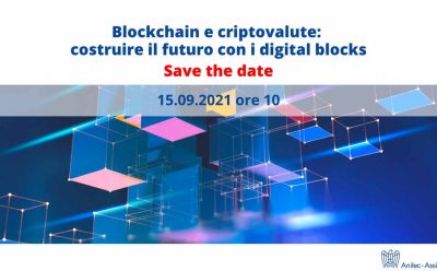 Webinar informativo > Blockchain e criptovalute: costruire il futuro con i digital blocks